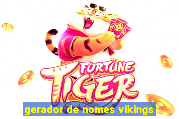 gerador de nomes vikings